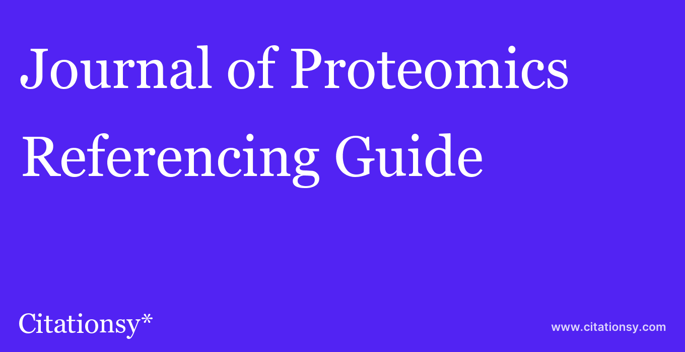 cite Journal of Proteomics  — Referencing Guide